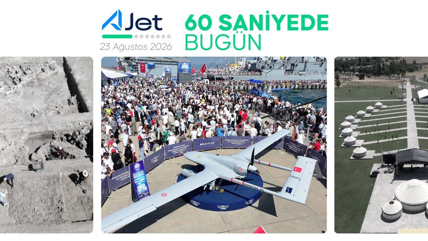 60 saniyede bugün (23 Ağustos 2026)